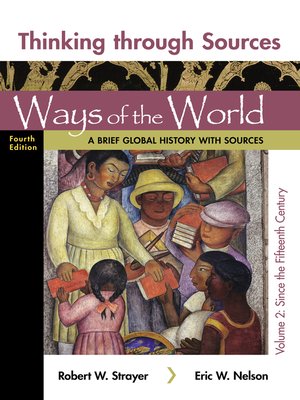 cover image of Thinking Through Sources for Ways of the World, Volume 2